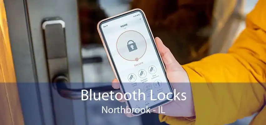 Bluetooth Locks Northbrook - IL