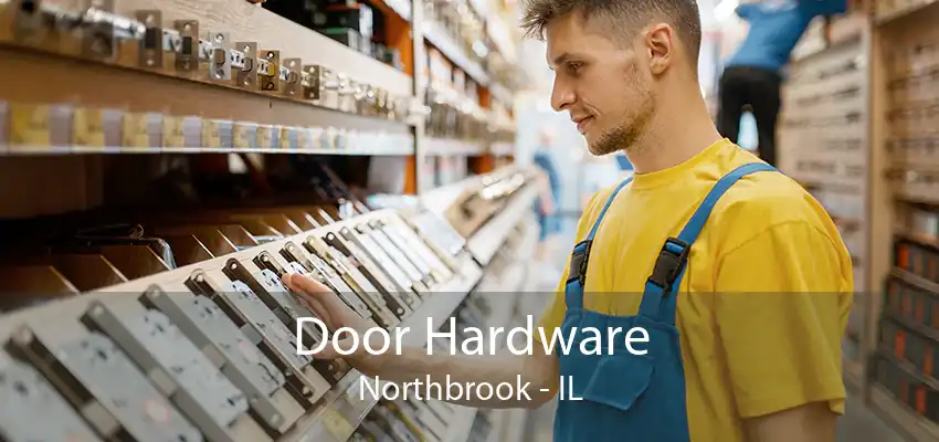 Door Hardware Northbrook - IL