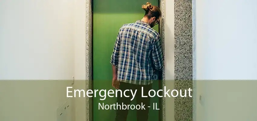 Emergency Lockout Northbrook - IL