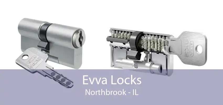 Evva Locks Northbrook - IL