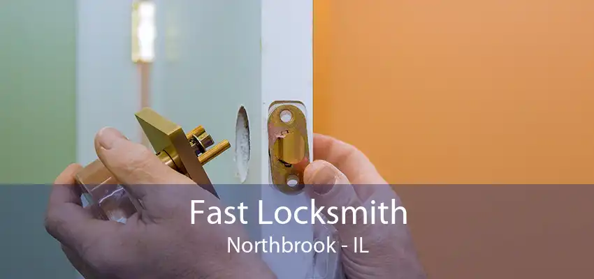 Fast Locksmith Northbrook - IL