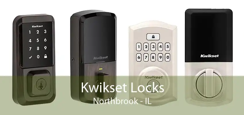 Kwikset Locks Northbrook - IL