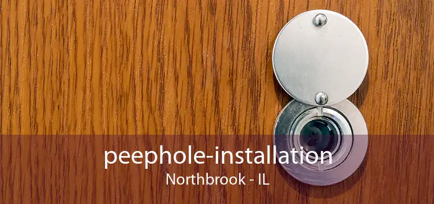 peephole-installation Northbrook - IL